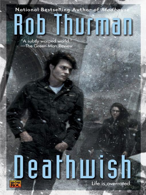 Title details for Deathwish by Rob Thurman - Wait list